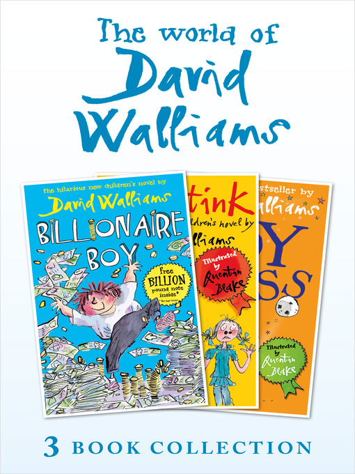 Title details for The World of David Walliams 3 Book Collection (The Boy in the Dress, Mr Stink, Billionaire Boy) by David Walliams - Available